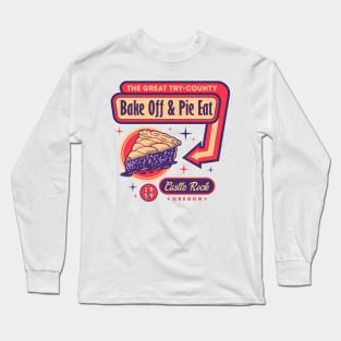 The Great Tri County Bake Off and Pie Eat Long Sleeve T-Shirt